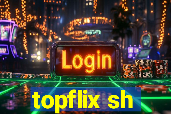 topflix sh